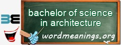 WordMeaning blackboard for bachelor of science in architecture